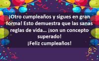 23 frases para felicitaciones de cumpleaños con ironía. Felicitaciones  irónicas con una frase.